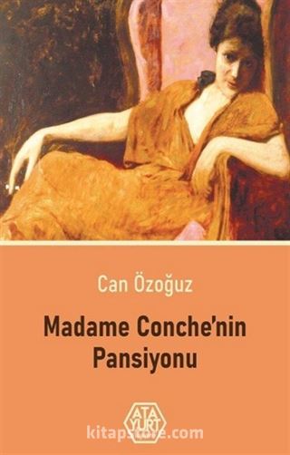 Madam Conche'nin Pansiyonu