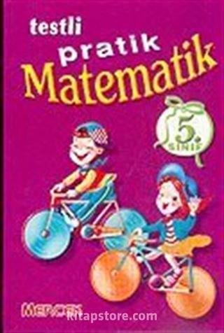 Matematik 5 Sınıf / Testli Pratik