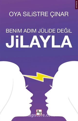 Benim Adım Jülide Değil Jilayla