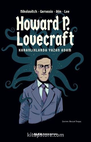 Howard P. Lovecraft Karanlıklarda Yazan Adam