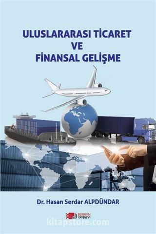 Uluslararası Ticaret ve Finansal Gelişme