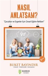 Nasıl Anlatsam?