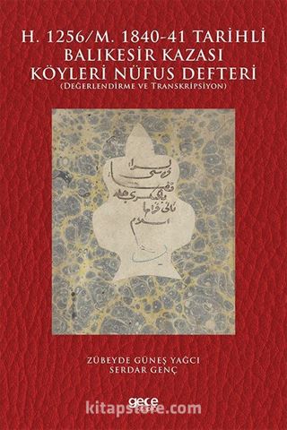 H. 1256/M. 1840-41 Tarihli Balıkesir Kazası Köyleri Nüfus Defteri