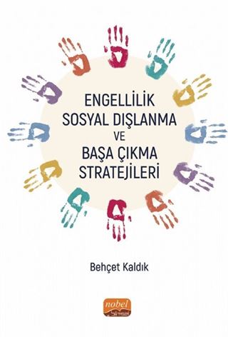 Engellilik, Sosyal Dışlanma ve Başa Çıkma Stratejileri