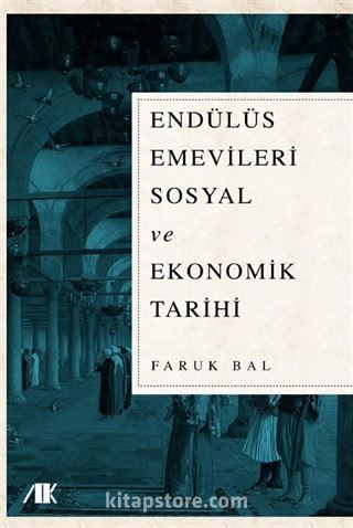 Endülüs Emevileri Sosyal ve Ekonomik Tarihi