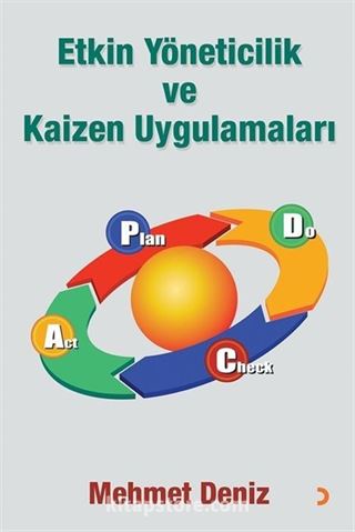 Etkin Yöneticilik ve Kaizen Uygulamaları