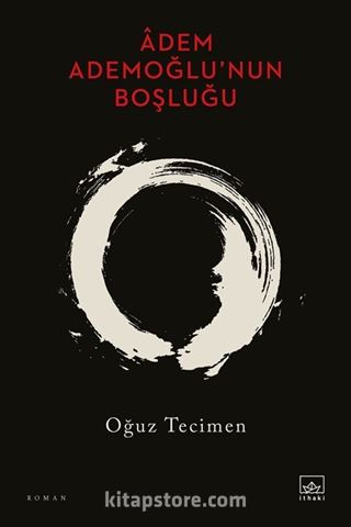 Âdem Ademoğlu'nun Boşluğu