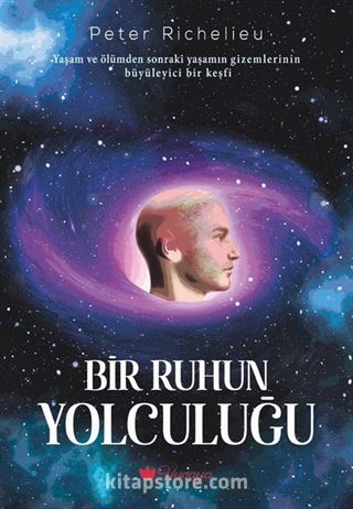 Bir Ruhun Yolculuğu