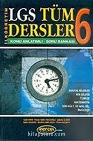 Soru Bankası İlköğretim 6.Sınıf/LGS Tüm Dersler/Konu Anlatımlı