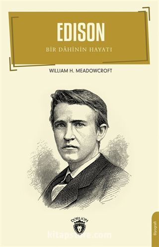 Edison / Bir Dahinin Hayatı