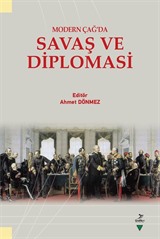 Modern Çağ'da Savaş Ve Diplomasi