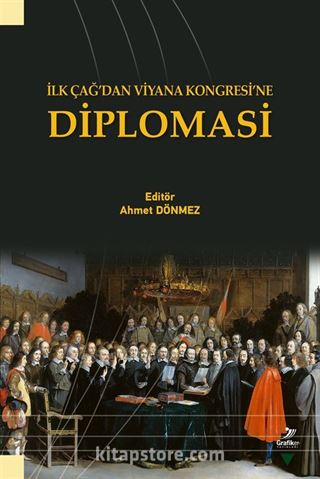 İlk Çağ'dan Viyana Kongresi'ne Diplomasi