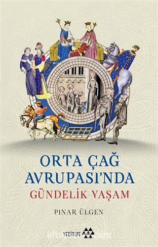 Orta Çağ Avrupası'nda Gündelik Yaşam