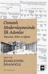 Osmanlı Modernleşmesinde İlk Adımlar