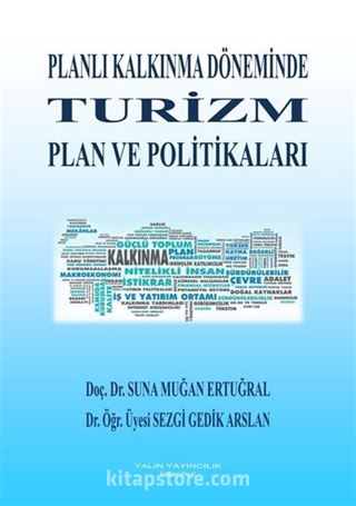 Planlı Kalkınma Döneminde Turizm Plan ve Politikaları