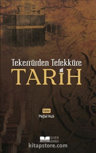 Tekerrürden Tefekküre Tarih