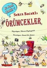 Sekiz Bacaklı Örümcekler / Bu Nasıl Olabilir?