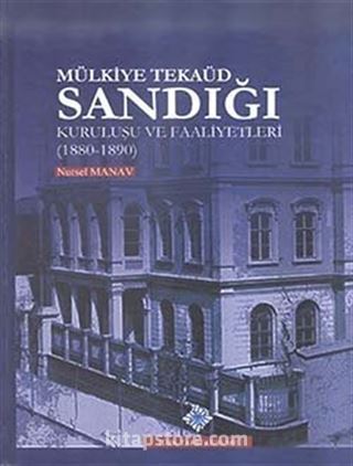 Mülkiye Tekaüd Sandığı Kuruluşu ve Faaliyetleri (1880/190)