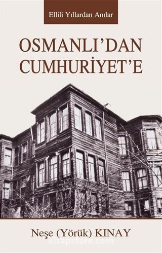 OsmanlI'dan Cumhuriyet'e