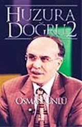 Huzura Doğru 2