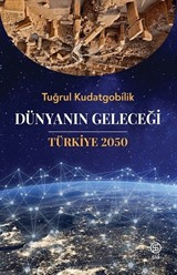 Dünyanın Geleceği