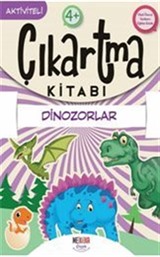 Dinozorlar / Çıkartma Kitabı