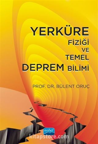 Yerküre Fiziği ve Temel Deprem Bilimi