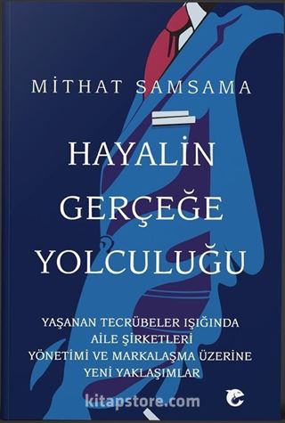 Hayalin Gerçeğe Yolculuğu