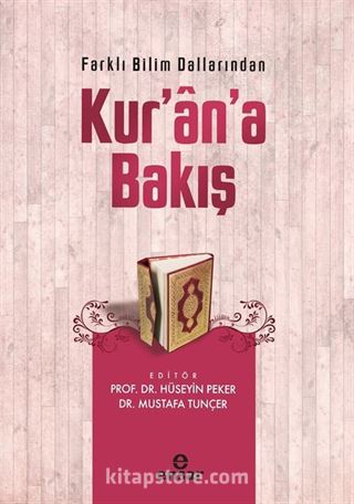 Farklı Bilim Dallarından Kur'an'a Bakış