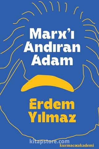 Marx'ı Andıran Adam