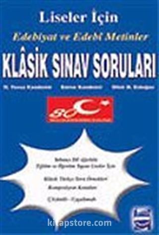 Liseler İçin Edebiyat ve Edebi Metinler Klasik Sınav Soruları