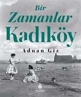 Bir Zamanlar Kadıköy