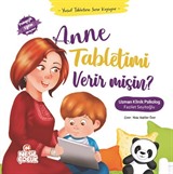 Anne Tabletimi Verir misin ?