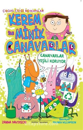 Kerem İle Minik Canavarlar / Canavarlar Yeşili Koruyor