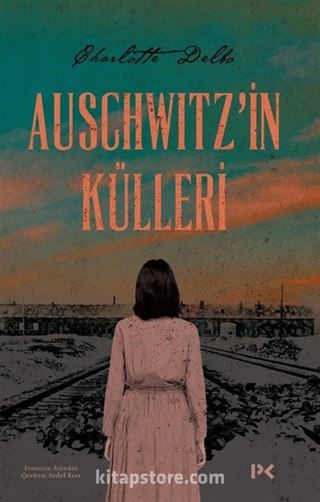 Auschwitz'in Külleri