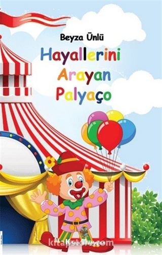 Hayallerini Arayan Palyaço