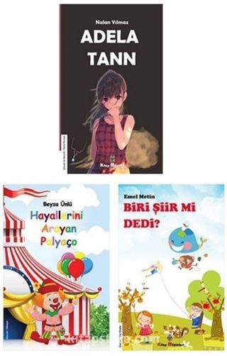 Adela Tann - Biri Şiir Mi Dedi? - Hayallerini Arayan Palyaço Çocuk Kitapları Seti (3 Kitap)