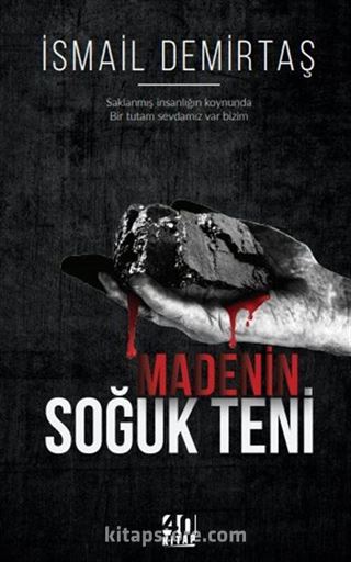 Madenin Soğuk Teni