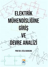 Elektrik Mühendisliğine Giriş ve Devre Analizi