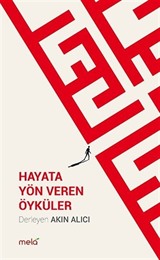 Hayata Yön Veren Öyküler