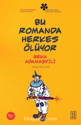 Bu Romanda Herkes Ölüyor