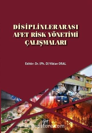 Disiplinlerarası Afet Risk Yönetimi Çalışmaları