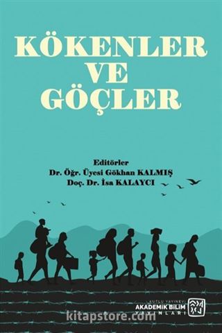 Kökenler ve Göçler