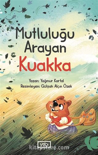 Mutluluğu Arayan Kuakka