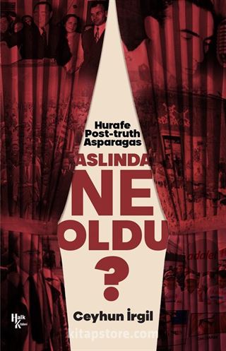 Aslında Ne Oldu?