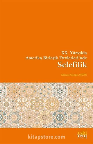 XX. Yüzyılda Amerika Birleşik Devletlerinde Selefîlik