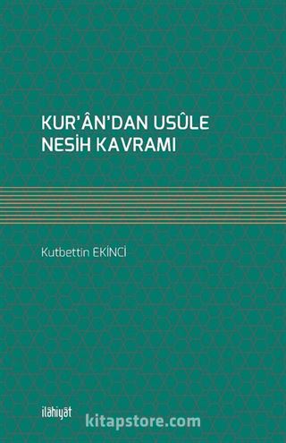 Kur'an'dan Usûle Nesih Kavramı