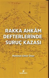 Rakka Ahkam Defterlerinde Suruç Kazası