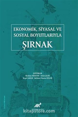 Ekonomik, Siyasal ve Sosyal Boyutlarıyla Şırnak