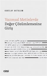 Yazınsal Metinlerde Değer Çözümlemesine Giriş